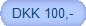 DKK 100,-